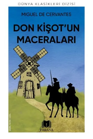 Don Kişot’un Maceraları Don Kişot’un Maceraları