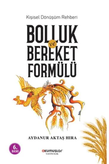 Bolluk ve Bereket Formülü Bolluk ve Bereket Formülü