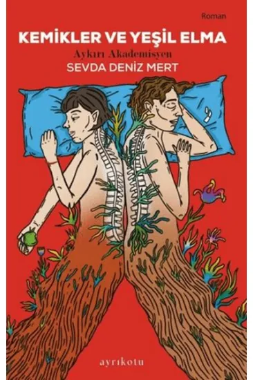 Kemikler ve Yeşil Elma Kemikler ve Yeşil Elma