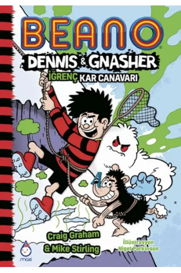 Beano Dennıs ve Gnasher İğrenç Kar Canavarı Beano Dennıs ve Gnasher İğrenç Kar Canavarı