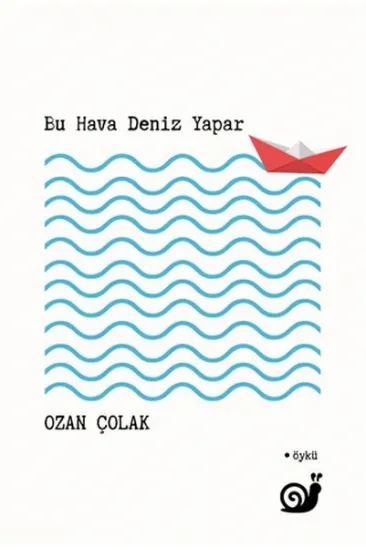 Bu Hava Deniz Yapar Bu Hava Deniz Yapar