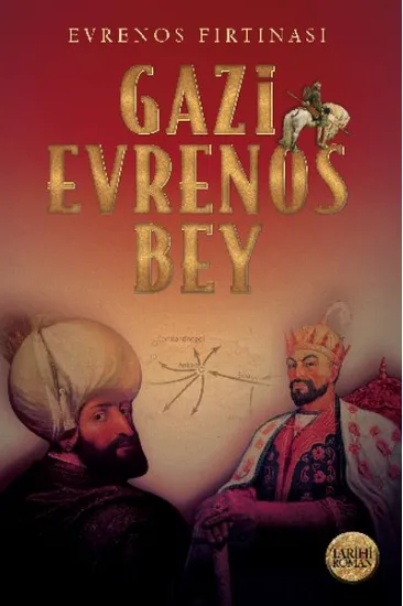 Evrenos Fırtınası - Gazi Evrenos Bey Evrenos Fırtınası - Gazi Evrenos Bey