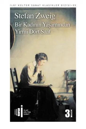 Bir Kadının Yaşamından Yirmi Dört Saat Bir Kadının Yaşamından Yirmi Dört Saat