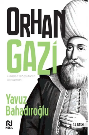 Orhan Gazi Orhan Gazi