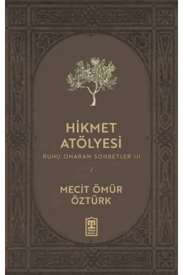 Hikmet Atölyesi Hikmet Atölyesi