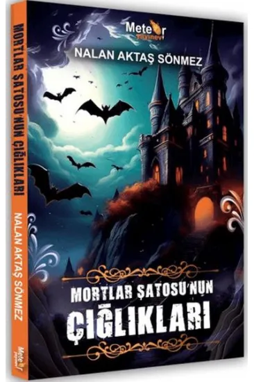 Mortlar Şatosu’nun Çığlıkları Mortlar Şatosu’nun Çığlıkları