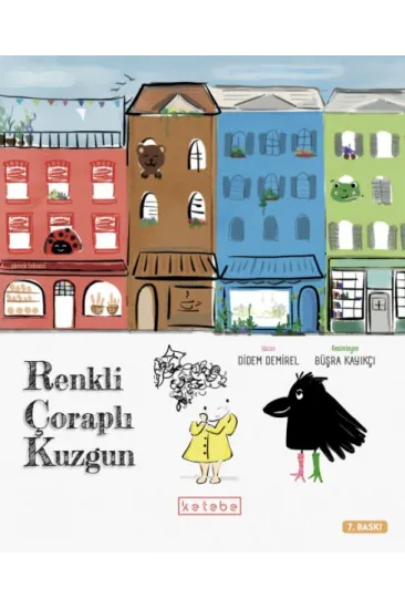 Renkli Çoraplı Kuzgun Renkli Çoraplı Kuzgun