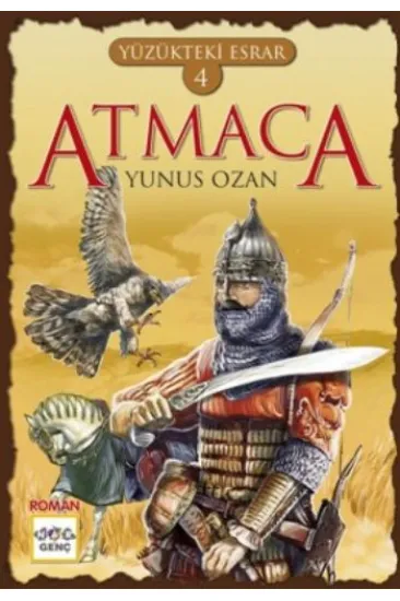 Yüzükteki Esrar 4: Atmaca