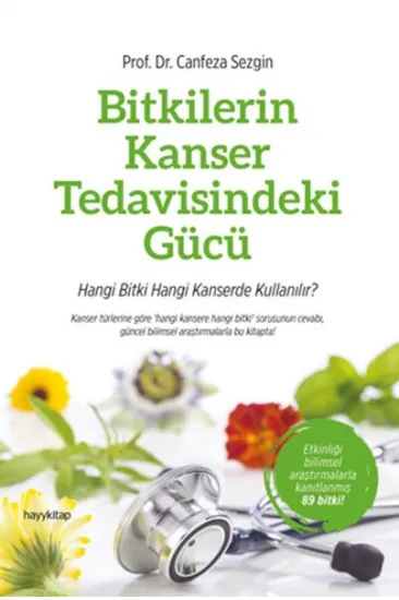 Bitkilerin Kanser Tedavisindeki Gücü Bitkilerin Kanser Tedavisindeki Gücü