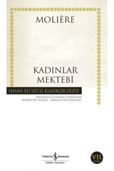 Kadınlar Mektebi - Hasan Ali Yücel Klasikleri Kadınlar Mektebi - Hasan Ali Yücel Klasikleri