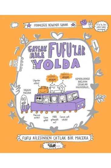 Çatlak Aile Fufu'lar Yolda Çatlak Aile Fufu'lar Yolda