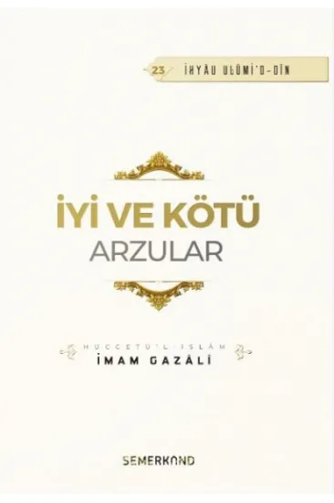 İyi ve Kötü Arzular