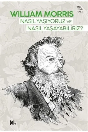 Nasıl Yaşıyoruz ve Nasıl Yaşayabiliriz? Nasıl Yaşıyoruz ve Nasıl Yaşayabiliriz?