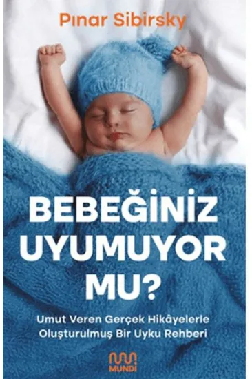 Bebeğiniz Uyumuyor Mu? Bebeğiniz Uyumuyor Mu?