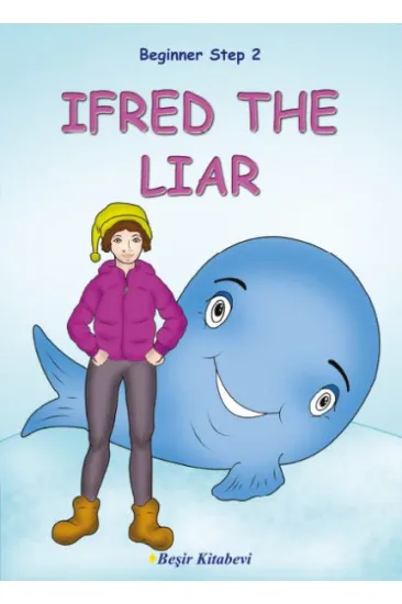 İfred The Liar Beginner Step 2 İfred The Liar Beginner Step 2
