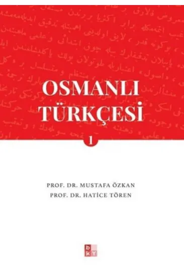 Osmanlı Türkçesi 1 Osmanlı Türkçesi 1