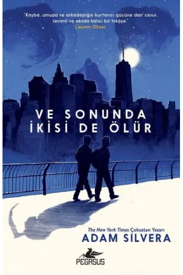 Ve Sonuda İkisi de Ölür Ve Sonuda İkisi de Ölür