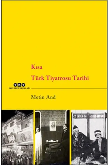 Kısa Türk Tiyatrosu Tarihi Kısa Türk Tiyatrosu Tarihi