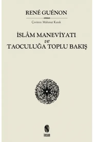 İslam Maneviyatı ve Taoculuğa Toplubakış İslam Maneviyatı ve Taoculuğa Toplubakış