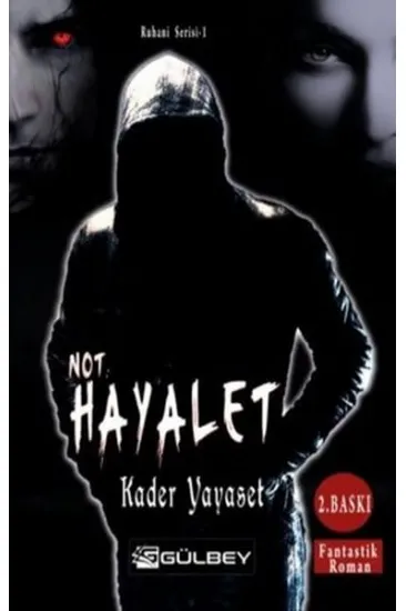 Not Hayalet - Ruhani Serisi 1 Not Hayalet - Ruhani Serisi 1