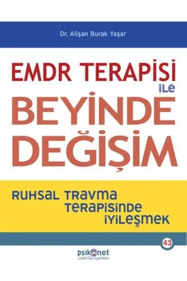 EMDR Terapisi ile Beyinde Değişim EMDR Terapisi ile Beyinde Değişim
