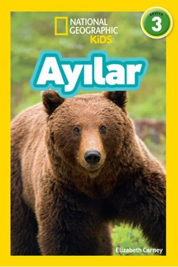 National Geographic Kids - Ayılar - Seviye 3 National Geographic Kids - Ayılar - Seviye 3