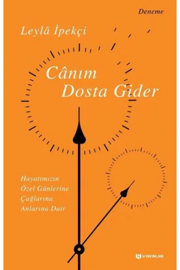 Canım Dosta Gider Canım Dosta Gider