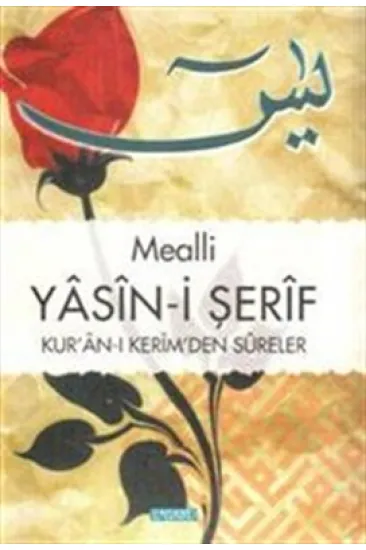 Mealli Yasin-i Şerif Kur'an-ı Kerim'den Sureler (Orta Boy)