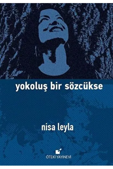 Yokoluş Bir Sözcükse Yokoluş Bir Sözcükse