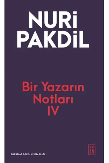 Bir Yazarın Notları IV Bir Yazarın Notları IV