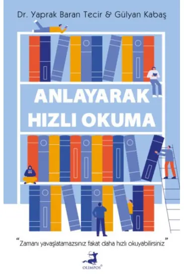 Anlayarak Hızlı Okuma Anlayarak Hızlı Okuma