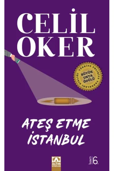 Ateş Etme İstanbul Ateş Etme İstanbul