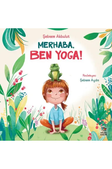Merhaba, Ben Yoga! Merhaba, Ben Yoga!