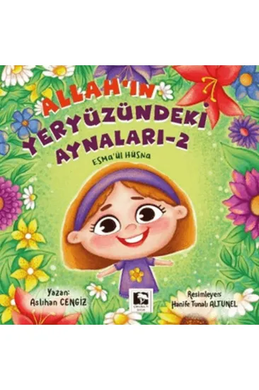 Allah'ın Yeryüzündeki Aynaları - 2 Allah'ın Yeryüzündeki Aynaları - 2