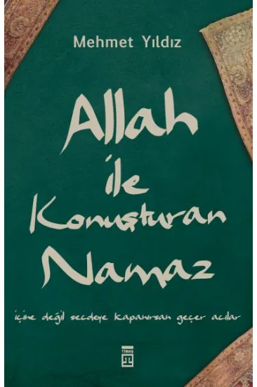Allah ile Konuşturan Namaz Allah ile Konuşturan Namaz