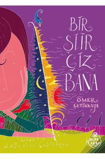 Bir Şiir Çiz Bana Bir Şiir Çiz Bana