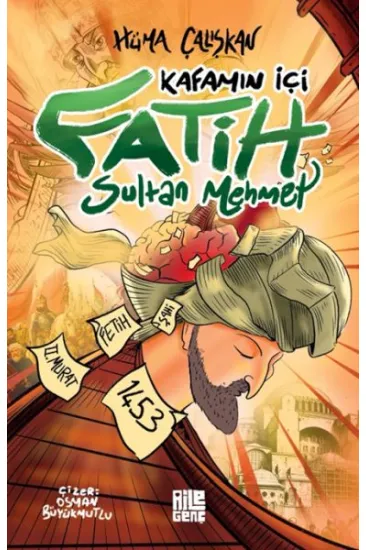 Kafamın İçi – Fatih Sultan Mehmet Kafamın İçi – Fatih Sultan Mehmet