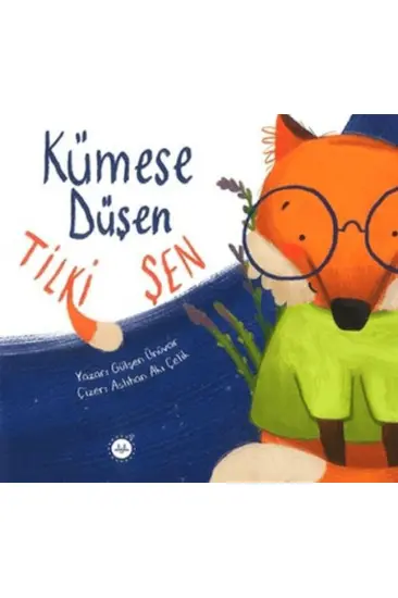 Kümese Düşen Tilki Şen