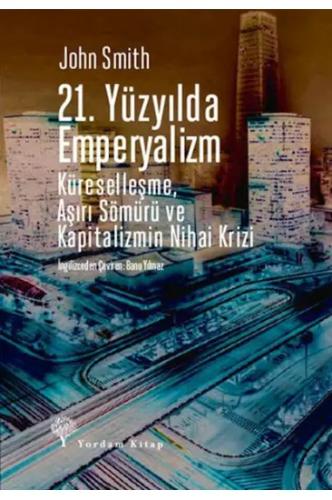 21. Yüzyılda Emperyalizm 21. Yüzyılda Emperyalizm