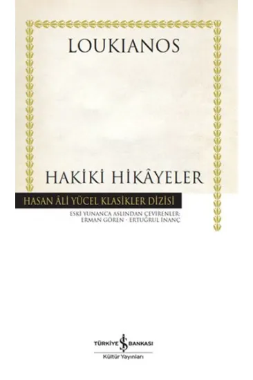 Hakiki Hikayeler - Hasan Ali Yücel Klasikleri