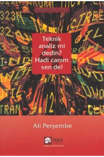 Teknik Analiz mi Dedin? Hadi Canım Sen de - 04. Kitap Teknik Analiz mi Dedin? Hadi Canım Sen de - 04. Kitap