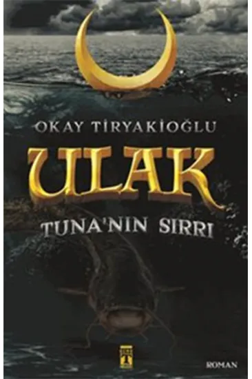 Ulak 2 - Tuna'nın Sırrı Ulak 2 - Tuna'nın Sırrı