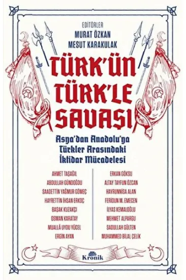 Türk'ün Türk'le Savaşı Türk'ün Türk'le Savaşı