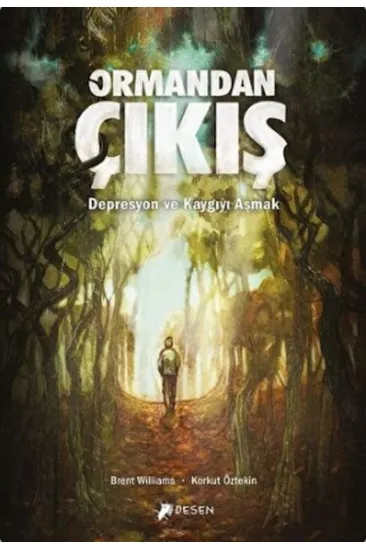 Ormandan Çıkış Ormandan Çıkış