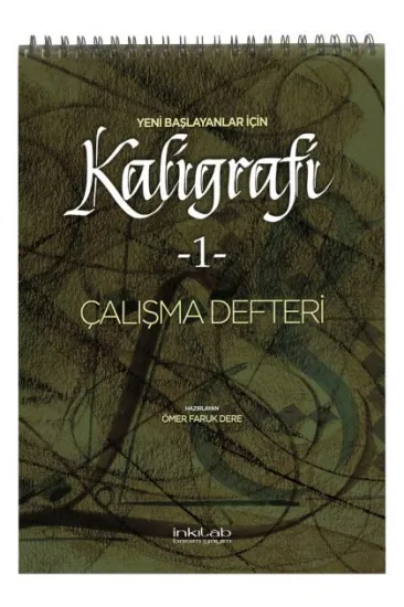 Yeni Başlayanlar İçin Kaligrafi 1 - Çalışma Defteri Yeni Başlayanlar İçin Kaligrafi 1 - Çalışma Defteri