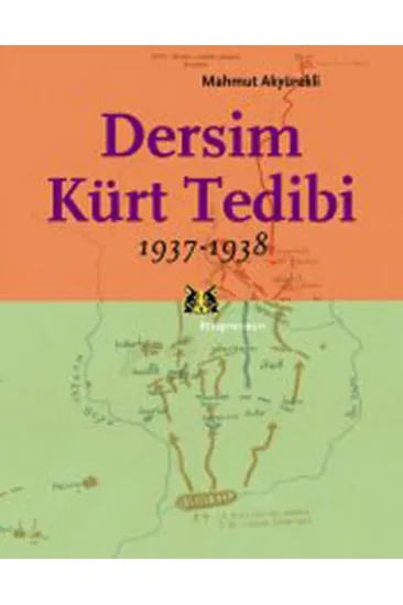 Dersim Kürt Tedibi 1937-1938 Dersim Kürt Tedibi 1937-1938
