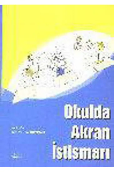 Okulda Akran İstismarı