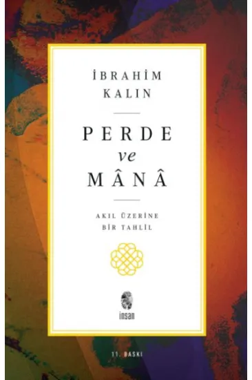 Perde ve Mana - Akıl Üzerine Bir Tahlil