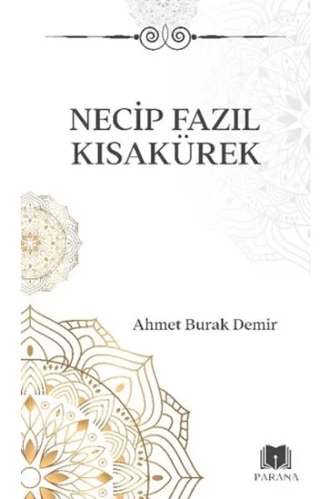 Necip Fazıl Kısakürek Necip Fazıl Kısakürek