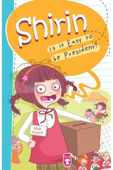 Shirin Is It Easy To Be President? Shirin Is It Easy To Be President?